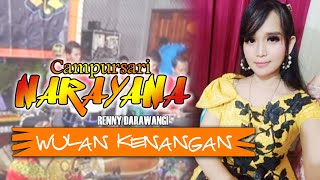 LAGU KALEM... WUUENAK COO... WULAN KENANGAN - Renny Darawangi