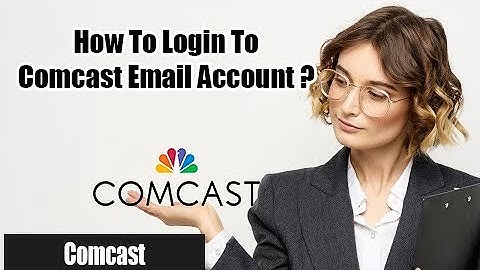 How to Login Comcast Email Account 2022 | Comcast Xfinity Login