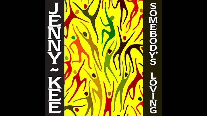 Jenny Kee - Somebody's Loving (Extended version)