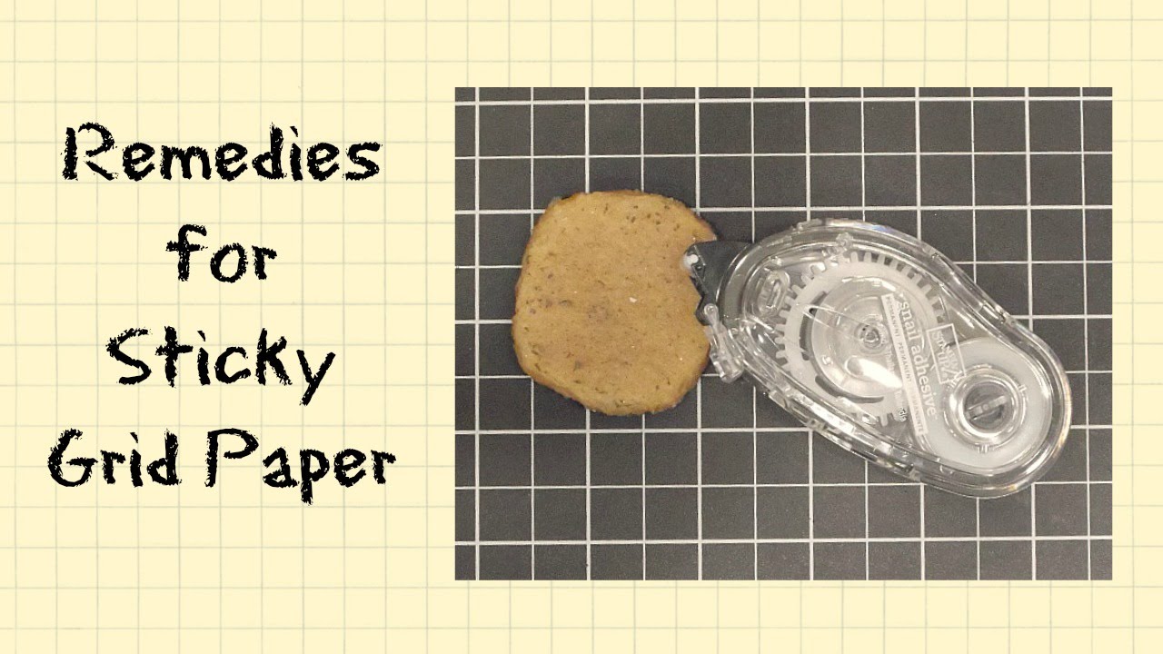 Sticky Grid Paper Quick Crafting Tip - Remedies for Sticky Grid Paper - YouTube