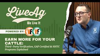 Earn More for Your Cattle: Third-Party Verification, GAP Certified & NHTC Programs Explained