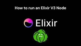 ⚙️How to run an Elixir V3 node - Step by step tutorial⚙️
