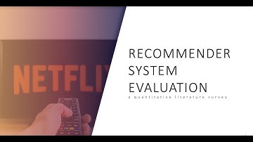 Paper Presentation on "Recommender System Evaluation- a quantitative survey"