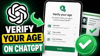 How To Verify Your Age on ChatGPT