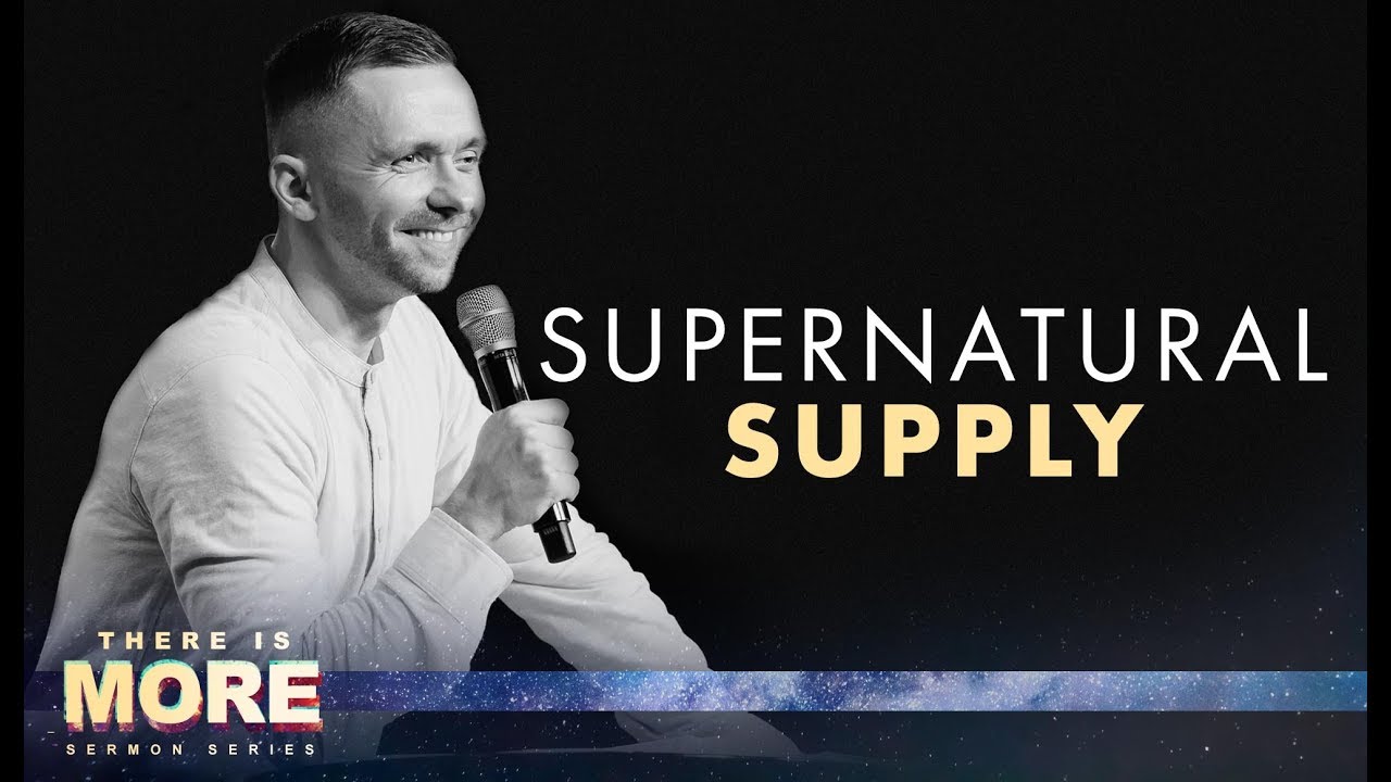 Supernatural Supply // There is More (Part 2) 