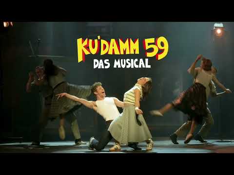 KU‘DAMM 59 - DAS MUSICAL - Offizieller Trailer