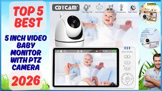 Top 5 Best 5 Inch Video Baby Monitor with PTZ Camera of 2026  On AliExpress