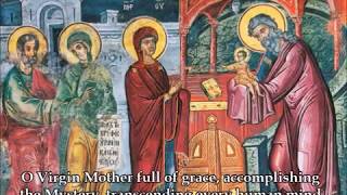 Verses from the 9th Ode for the Presentation of Christ Verses from the 9th Ode for the Presentation of Christ
