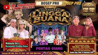 LIVE SANDIWARA LINGGA BUANA Sumber Jaya, Senin 14 September 2026  PENTAS SIANG