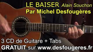 Video thumbnail of "LE BAISER - Alain Souchon - Démo pour mes élèves (et pour les autres ;o)"