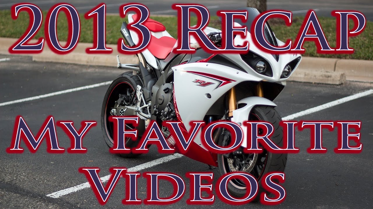 2013 Recap - My Favorite Videos