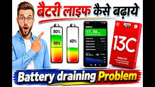 Boost Battery Performance on Redmi 13c 5g with these secret settings | Battery Drain fix simple Tips