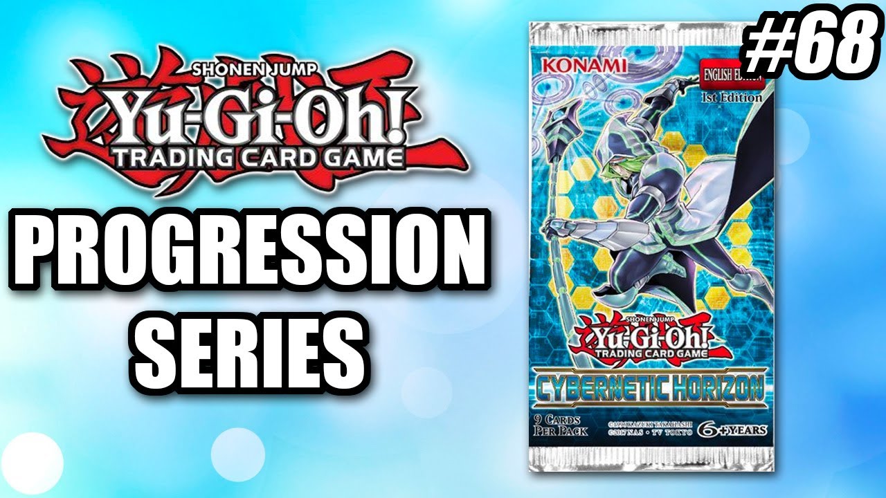 Cybernetic Horizon | Yu-Gi-Oh! Progression Series #68