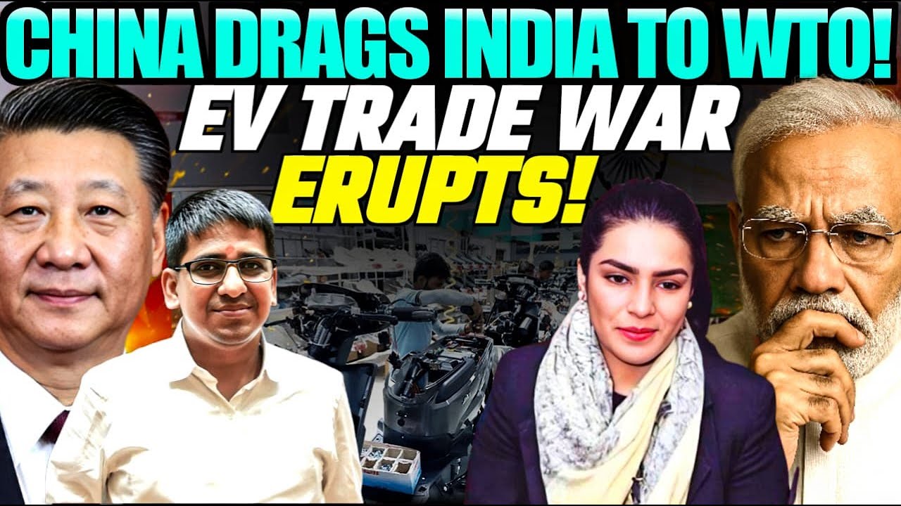 China Drags India to WTO!  EV Trade War Erupts Over Subsidy Battle | Amber Zaidi