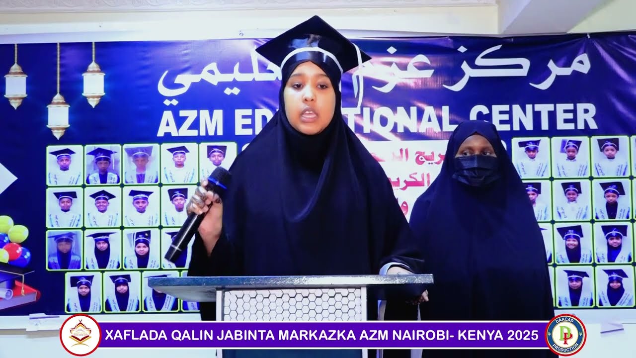 MAYMUUNA IYO ZAYNAB | TAFSIIRKA QUR'AANKA  | QALIN JABINTA MARKAZ AZM NAIROBI -KENYA | 2025