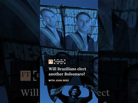 Will Brazilians elect another Bolsonaro? | FT #shorts