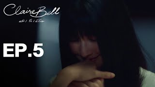 'CLAIREBELL' Ep 5 [SUB ESPAÑOL] UNCUT // BloomGLTV 🌸