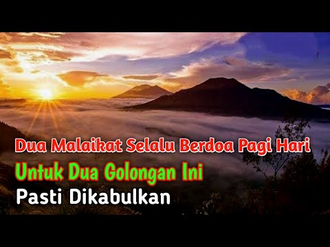 silahkan-disimak!!-doa-malaikat-pagi-hari,-bikin-merinding-isinya-||-wasilah-berdoa