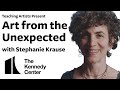 Art from the Unexpected with Stephanie Krause