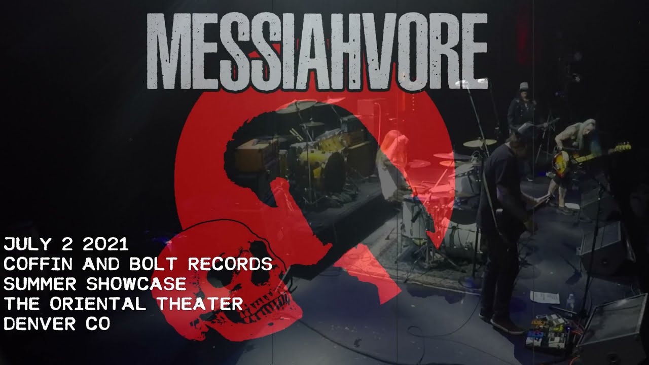 MESSIAHVORE LIVE AT ORIENTAL THEATER