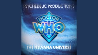 The Nelvana Universe (Doctor Who Theme)