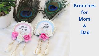 How To Make Baby Shower Brooch At Home | Mom To Be & Dad To be Brooch At Home | DIY Brooch