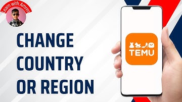 How to Change Country or Region on Temu App