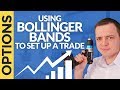 How Bollinger Bands Can Help Options Traders Set Up a Trade