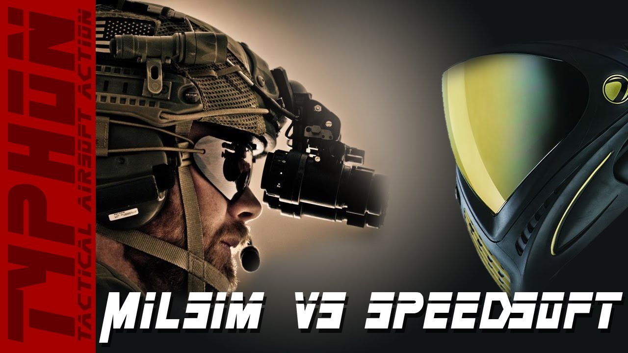 Milsim vs Speedsoft