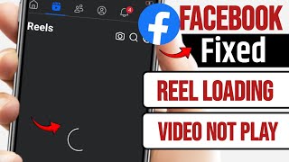 Fix Facebook Reels Not Working Problem 2026 | Fb Reels Not Showing | Facebook Reels Loading Problem