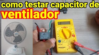 como testar capacitor de ventilador,como medir capacitor de ventilador (VILAMAK)