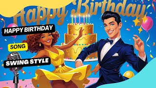 Happy Birthday Song Swing Style