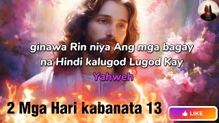 ginawa rin niya ang mga bagay na hindi kalugod lugod kay yahweh