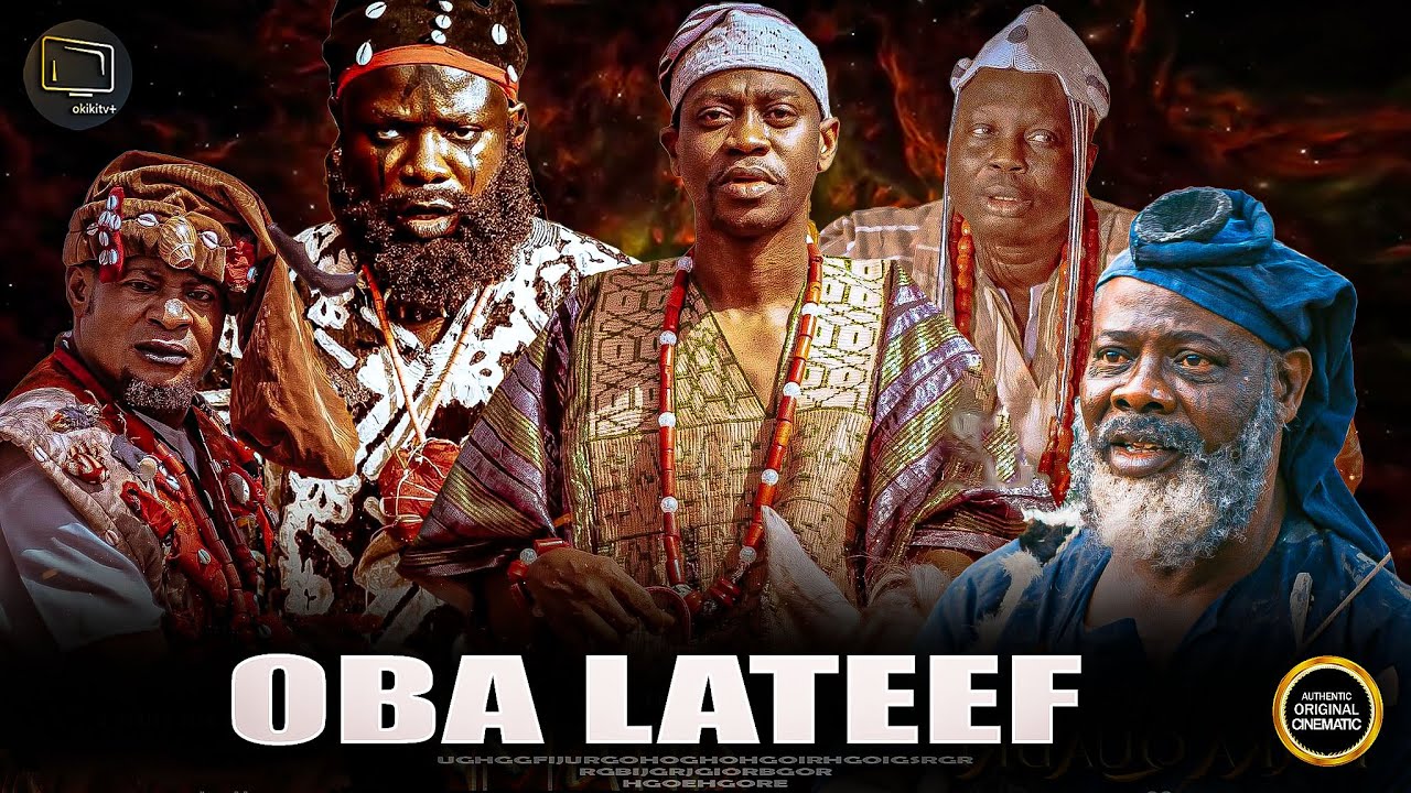 OBA LATEEF - Yoruba Movie 2025 Drama Yinka Quadri | Lateef Adedimeji ...
