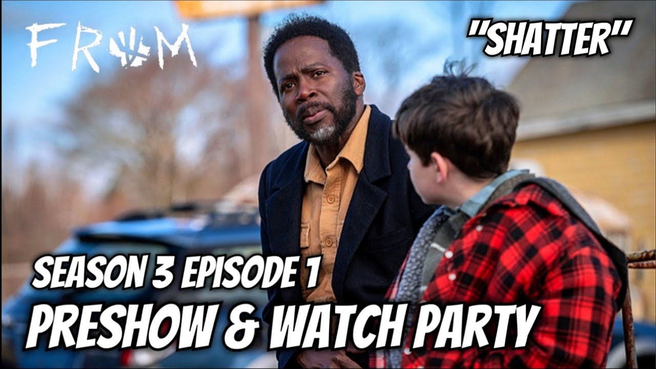 FROM Season 3 Episode 1 Preview & Watch Party || Shatter - YouTube