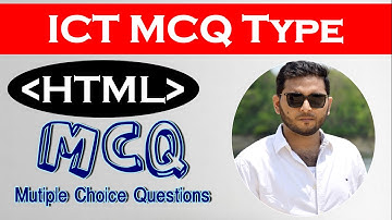 ICT MCQ Suggestion for HSC Exam 2020 | 4th Chapter- HTML MCQ Suggestion | HSC 2020 MCQ Preparation