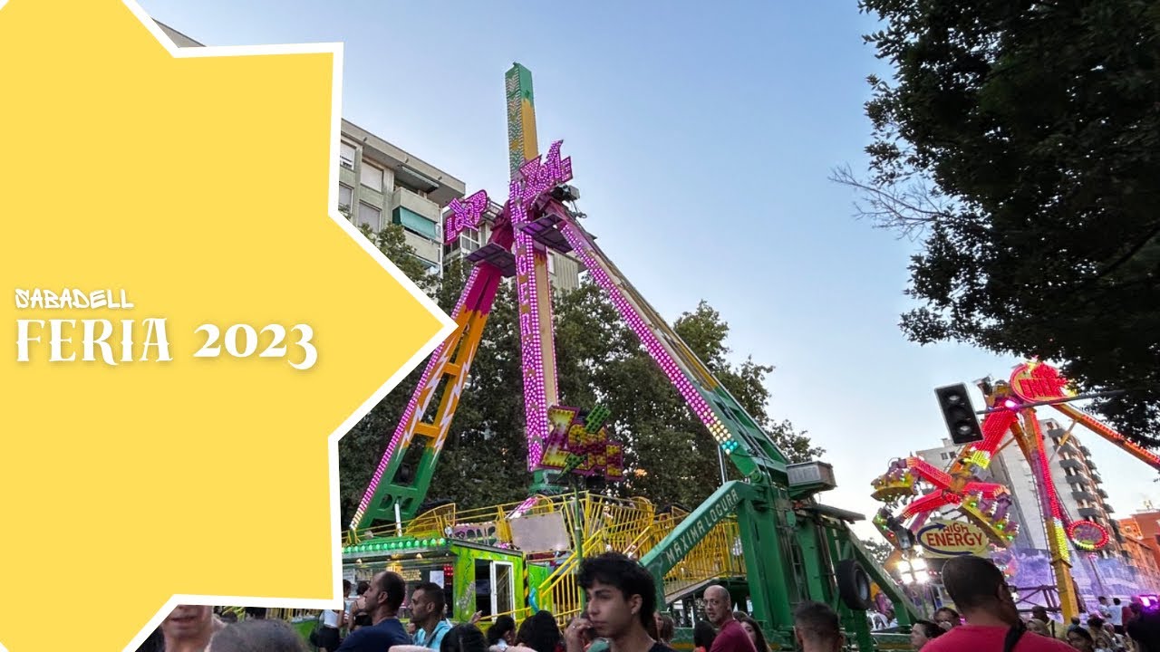 Feria De Sabadell || Festa Major 2023 🎡