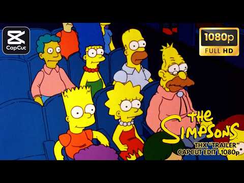 The Simpsons- THX Trailer- (1994) Capcut Edit | Color Correction | 1080p (1:85:1)