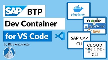 SAP BTP Dev Container for VS Code (Live Demo and How-To)