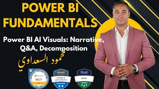 BI Fund-V9 Power BI AI Visuals: Narrative,  Q&amp;A, Decomposition