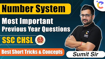 Number System | Most Important Previous Year Questions for SSC CHSL | Best Short Tricks & Concepts!