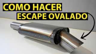 FABRICACION DE ESCAPE DEPORTIVO OVALADO 💥💨💨