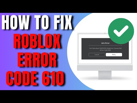 How To Fix Roblox Error Code 610