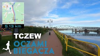 Tczew Trasa Wzdłuż Wisły Oczami Biegacza