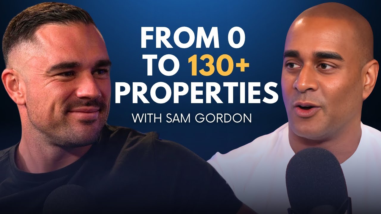 Sam Gordon Built A 130+ Property Portfolio & This Is How He Did It