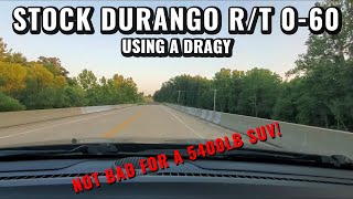 STOCK Durango R/T 0-60 TIMES!