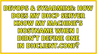 Celebrity How does my DHCP server know my machine's hostname when I didn't define one in dhclient.conf? Wealth