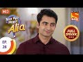 Tera kya hoga alia  ep 28  full episode  3rd october 2019