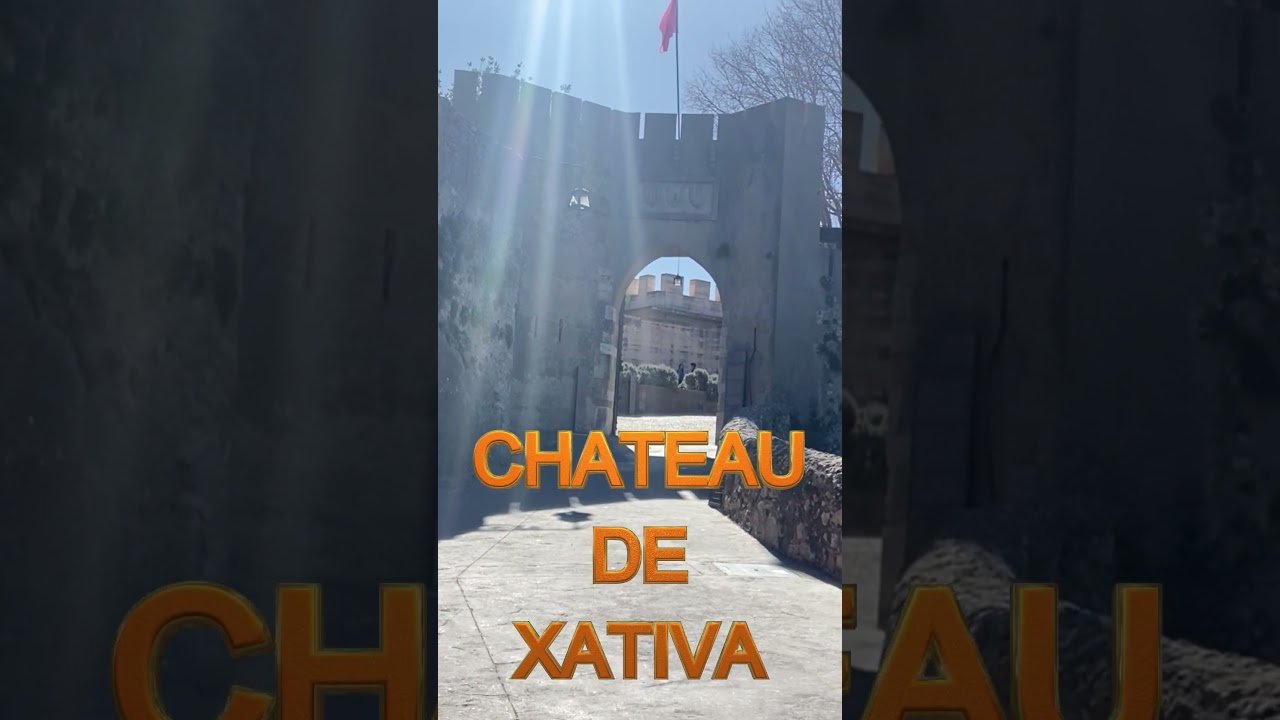 CHATEAU DE XATIVA 