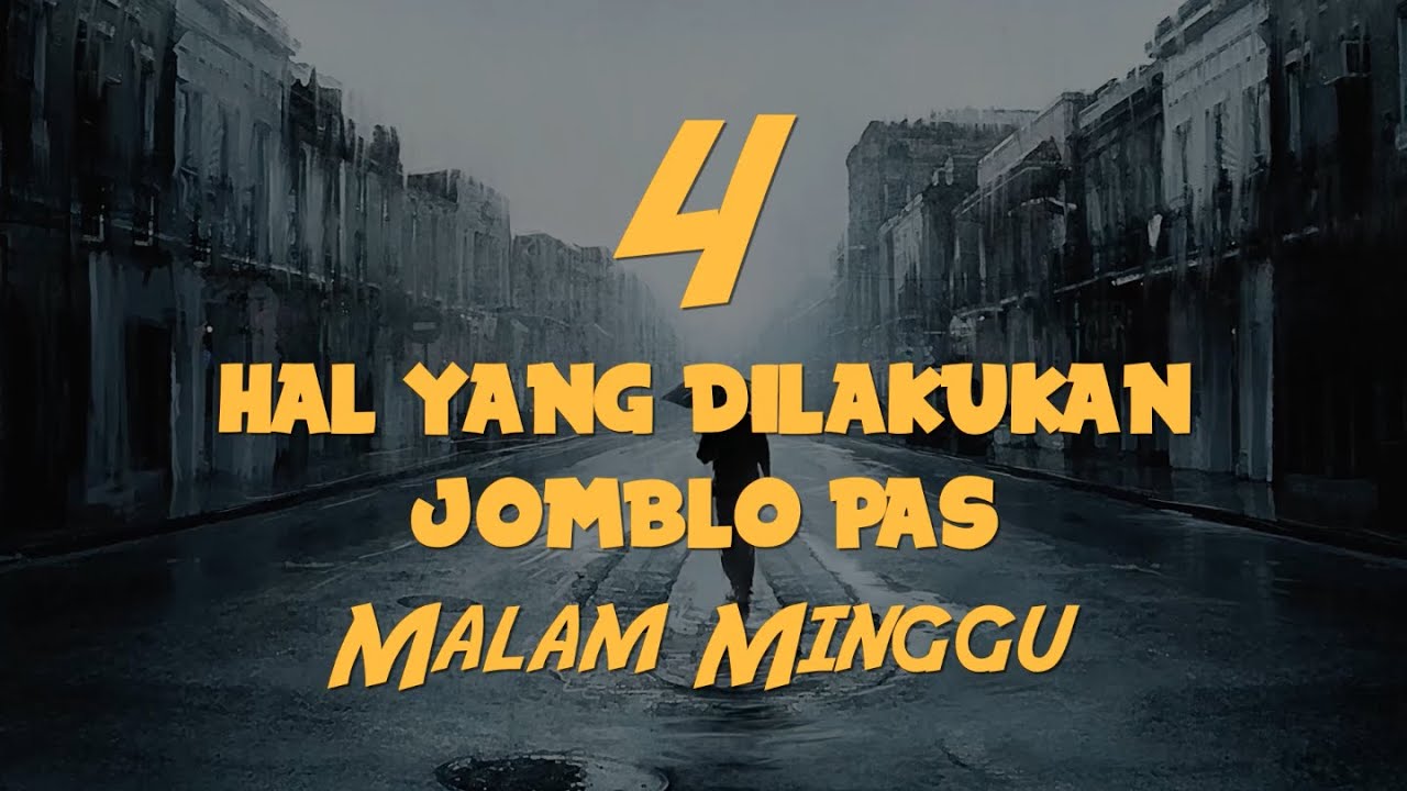 Infografis Hal Yang Dilakukan Jomblo Pas Malam Minggu YouTube